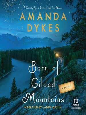 cover image of Born of Gilded Mountains